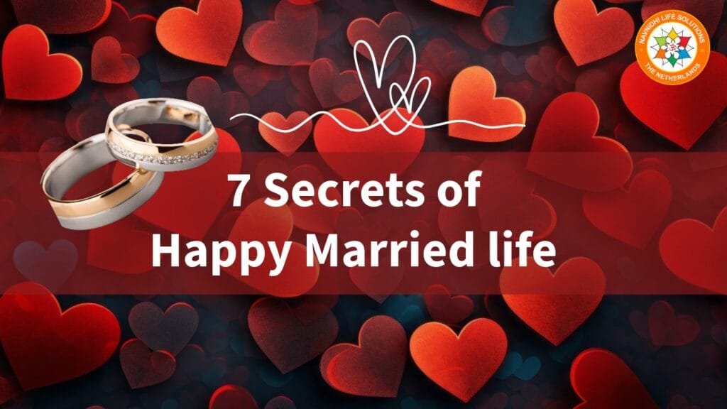 7 Secrets of Happy Married life